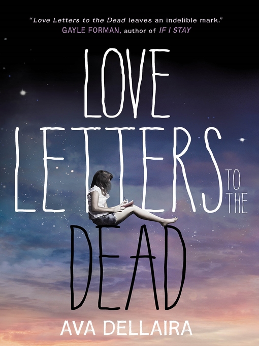 Title details for Love Letters to the Dead by Ava Dellaira - Available